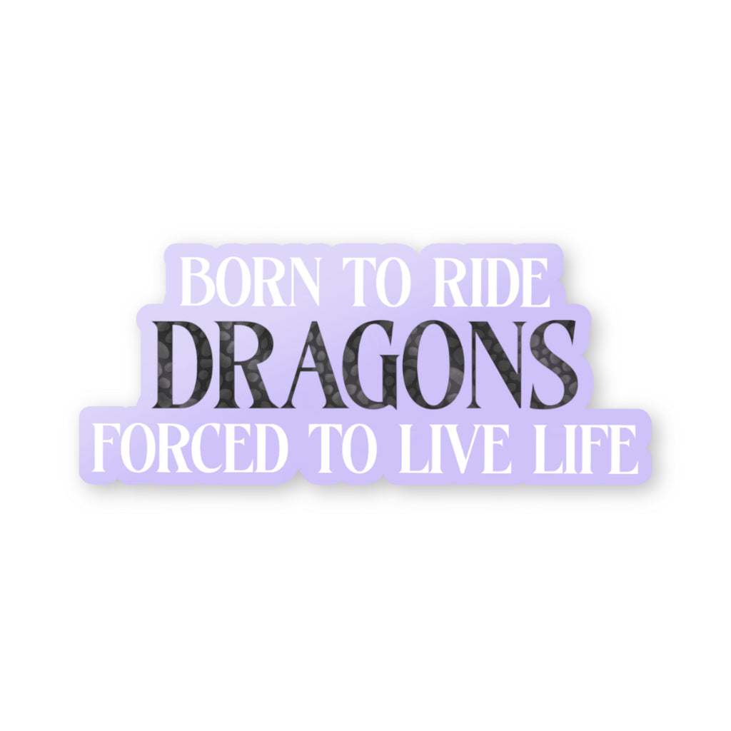 Sticker Born To Ride Dragons